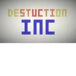 destruction inc, where explosions happen