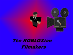 The ROBLOXian Filmakers