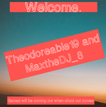 New games [by Theodoreable19 and MaxtheDJ_8]