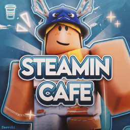 🍂 [TIPS💸] Steamin' Cafe V4.5
