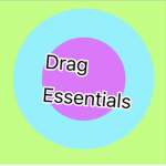 Drag Essentials ~