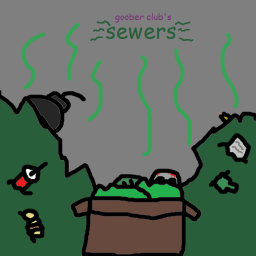goober clubs' sewers