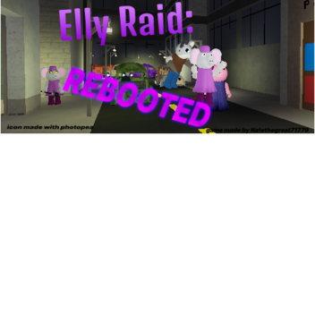 엘리 레이드: 재부팅됨 [READ DESC]