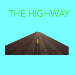 The Highway...