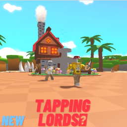 [BETA]🖱️Tapping Lords👑