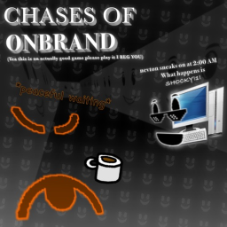 [Mini-Update] Chases of Onbrand