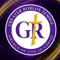 Greater Roblox Temple COGIC- Our Temple