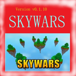 SKYWARS [NEW] version v0.1.10