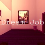 Dream Job