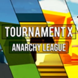 Tournament X - Anarchy Training