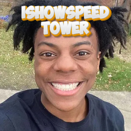 ISHOWSPEED Tower