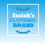 Isaiah's Clothing Brand ")