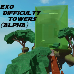 🪐Exo Difficulty Towers🪐