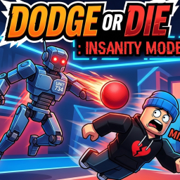 DODGE or DIE: Insanity Mode
