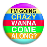 The Crazy People We Are.