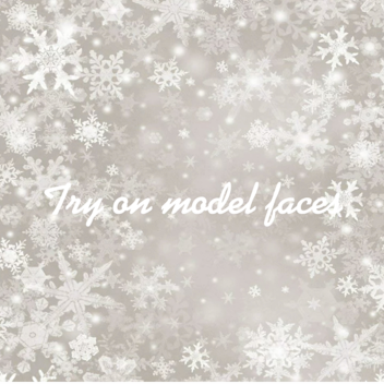 Try on model faces [CHRISTMAS!]