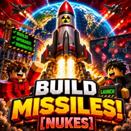 🚀 Build Missiles to Rule the World! 🌍💥 [NUKES]