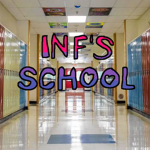 |•INF'S SCHOOL•|