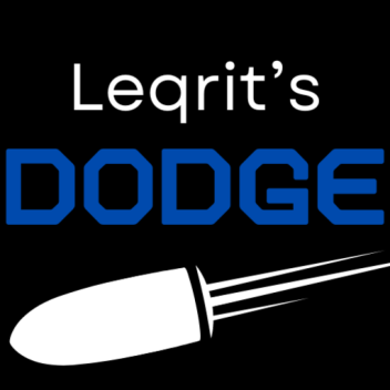 leqrit - DODGE (REACTION BASED EVENT)
