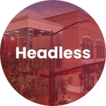 Headless