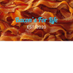 Bacon's For Life