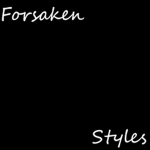 Forsaken Styles