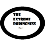The Extreme Boringness