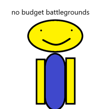 no budget battlegrounds