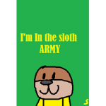 The sloth army!