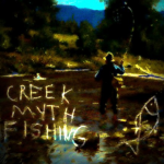 creek myth fishing