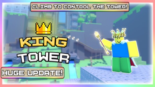 [HUGE UPDATE] King Tower!