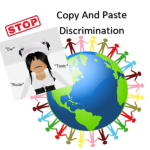 Stop Copy And Paste Discrimination