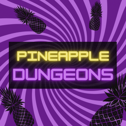 pineapple Dungeons