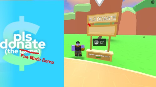 Pls Donate (Fan Made)
