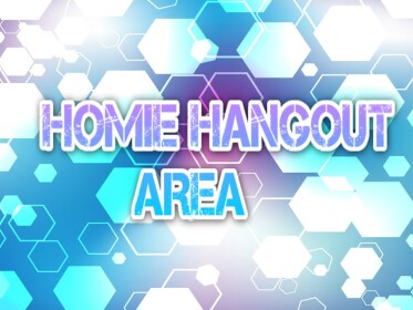 Homiez Squad's Hangout Area.  
