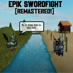 Epik Swordfight (REMASTERED)