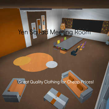 Yen Squad Meeting Area