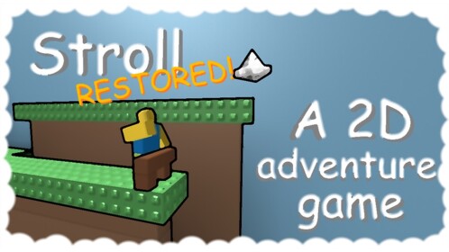 Stroll Restored