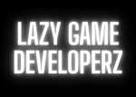 Lazy Game Developerz