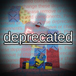 Deprecated [INDEV]