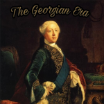 The Georgian Era