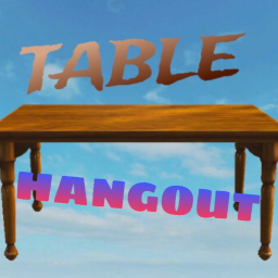 Table Hangout