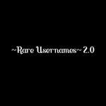 ~Rare Usernames~ 2.0