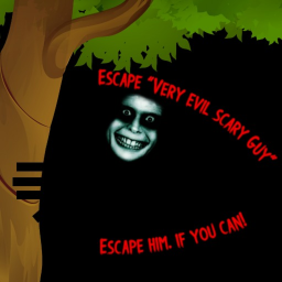 Escape "Very Evil Scary Guy"