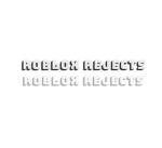 Roblox Rejects.