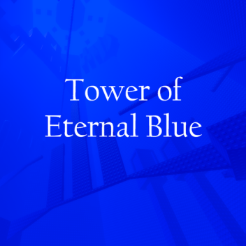Tower of Eternal Blue