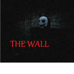 The Wall [HORROR]