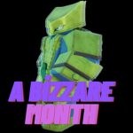 A Bizarre Month Community