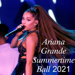 SummerTime Ball || •Ariana Grande Events•