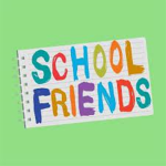 School Friends! (ROBUST FANS)